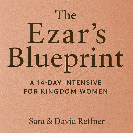 The Ezar’s Blueprint: A 14-Day Intensive for Kingdom Women